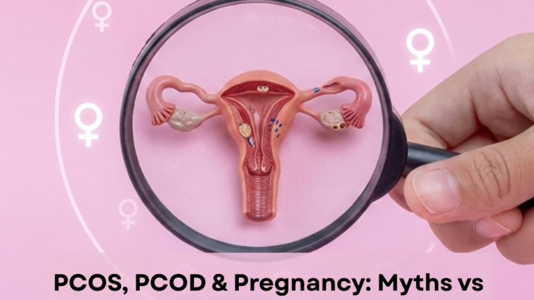 PCOS, PCOD & Pregnancy: Myths vs Facts Explained by a Gynecologist