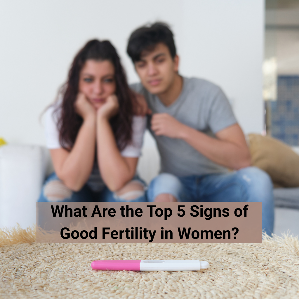 Good Fertility in Women - Womanhood