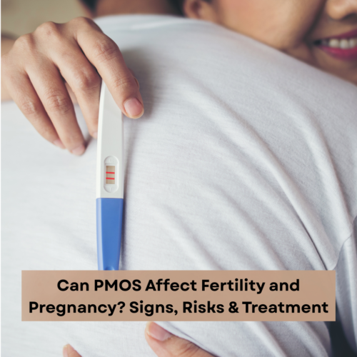 PMOS Fertility and Pregnancy